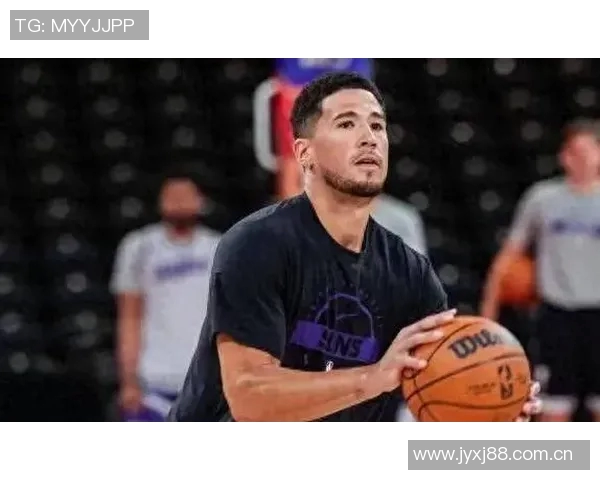 布克:回馈中国篮球迷的热情与尊重是我们的责任与荣幸